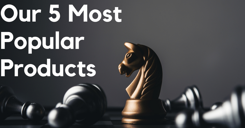 Our 5 Most Popular Products