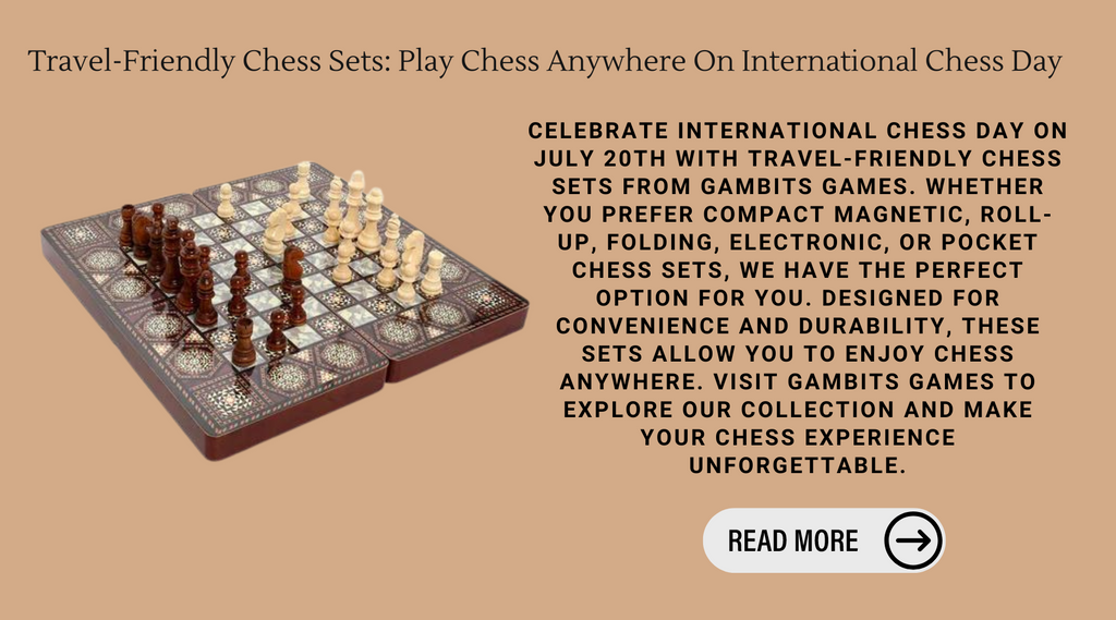 Travel-Friendly Chess Sets: Play Chess Anywhere On International Chess Day